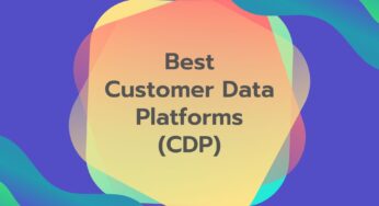Best Customer Data Platforms – Latest CDPs