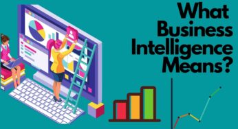 What Does Business Intelligence Means? – The Basics
