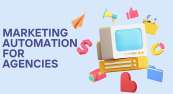Marketing Automation for Agencies with Tools(Must Have)