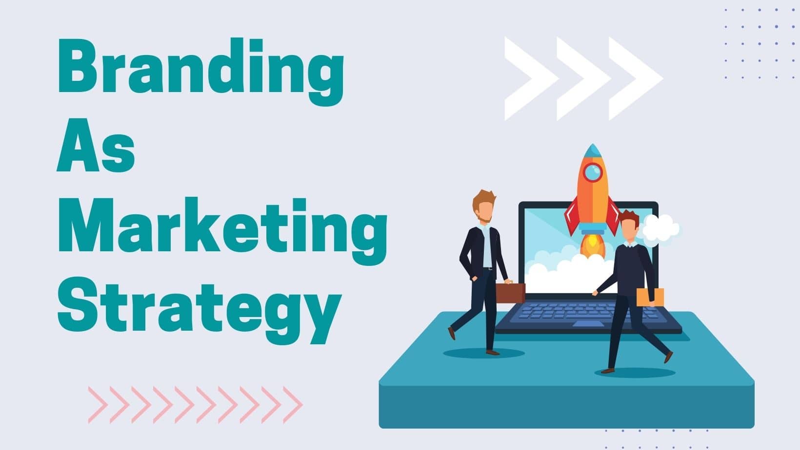 branding as marketing strategy-min