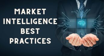 What Are Market Intelligence Best Practices
