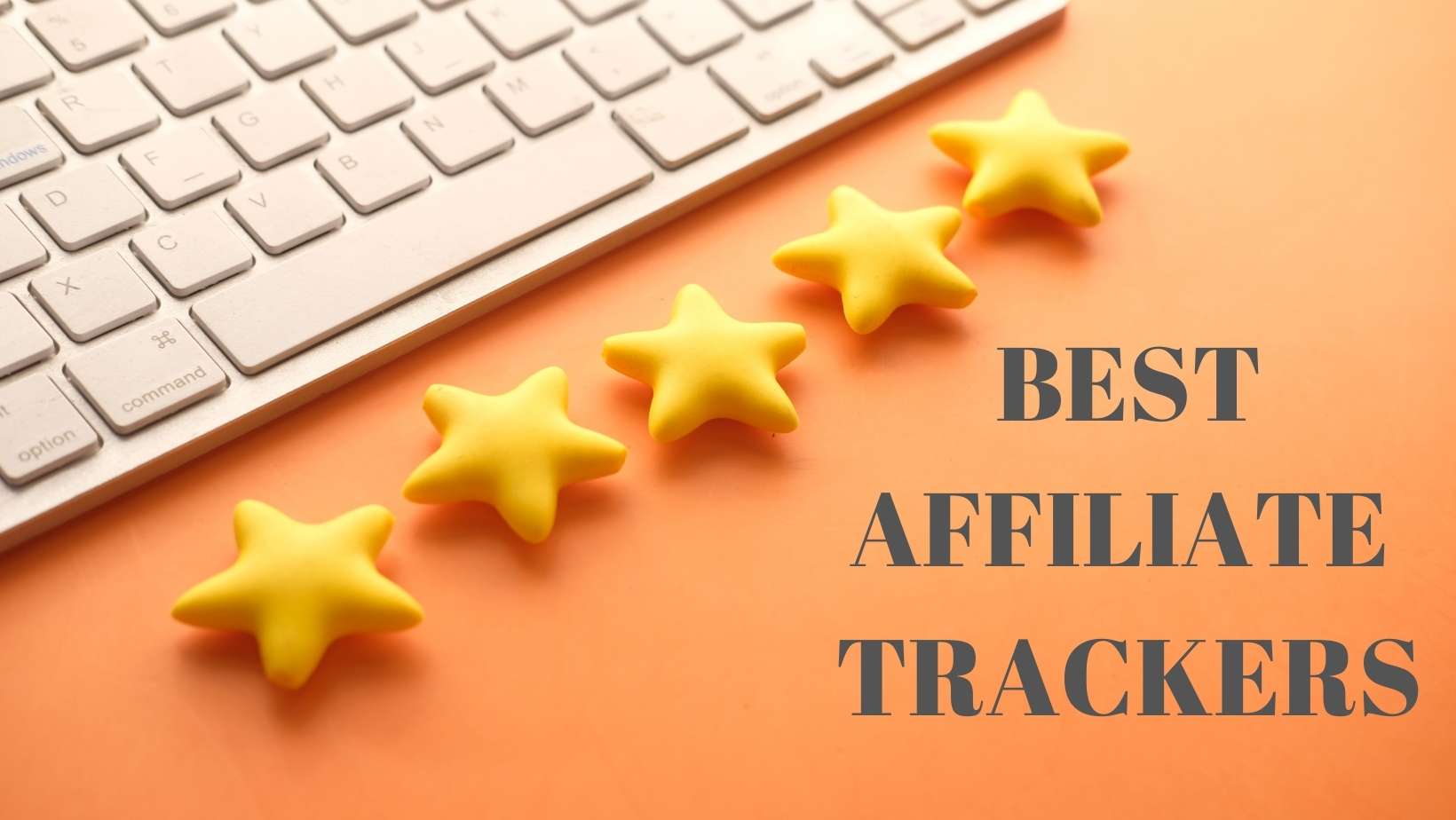 11 BEST AFFILIATE TRACKERS