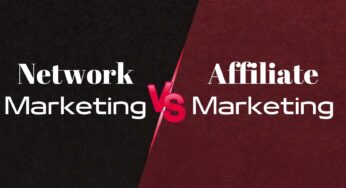 Difference Between Network Marketing Vs. Affiliate Marketing