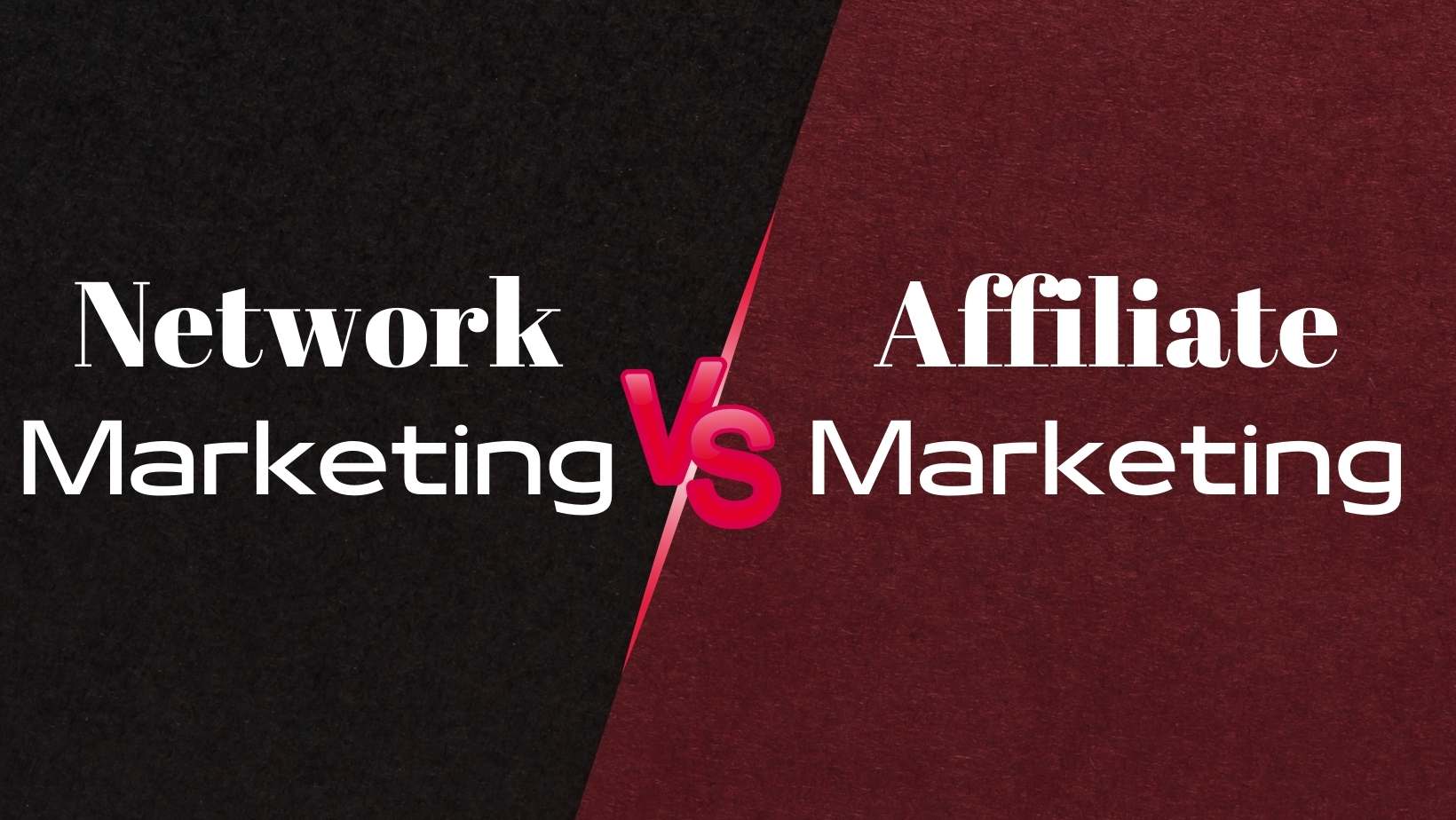 Network Marketing vs Affiliate Marketing-min