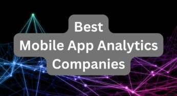 10 Best Mobile App Analytics Companies