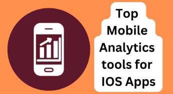 Top 6 app analytics tools for iOS apps