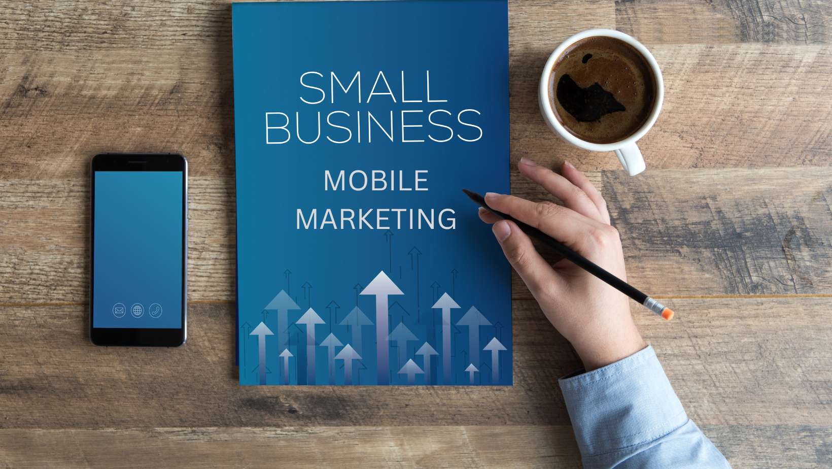 How to do Mobile Marketing for Small Business