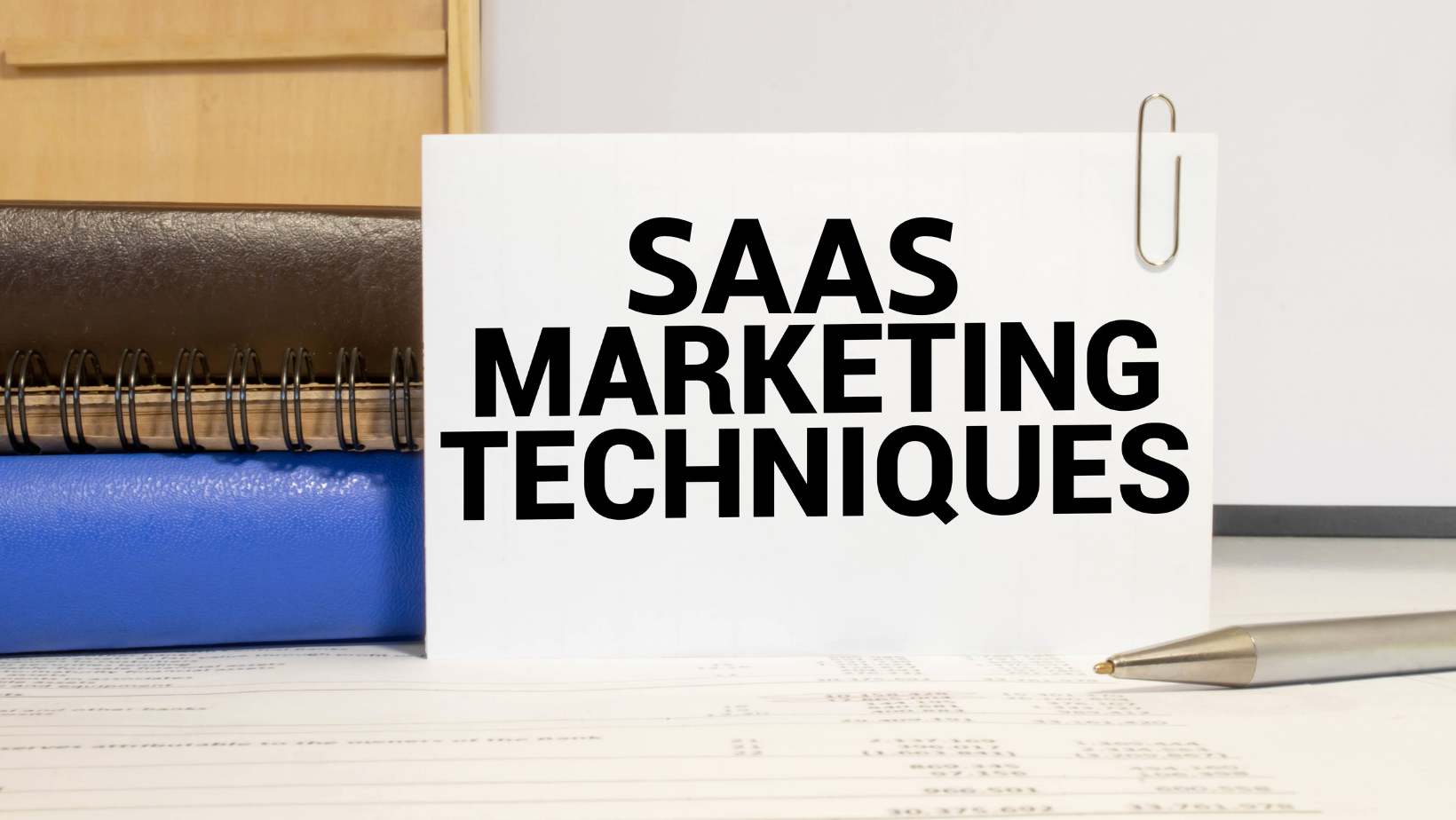 what are different saas marketing techniques