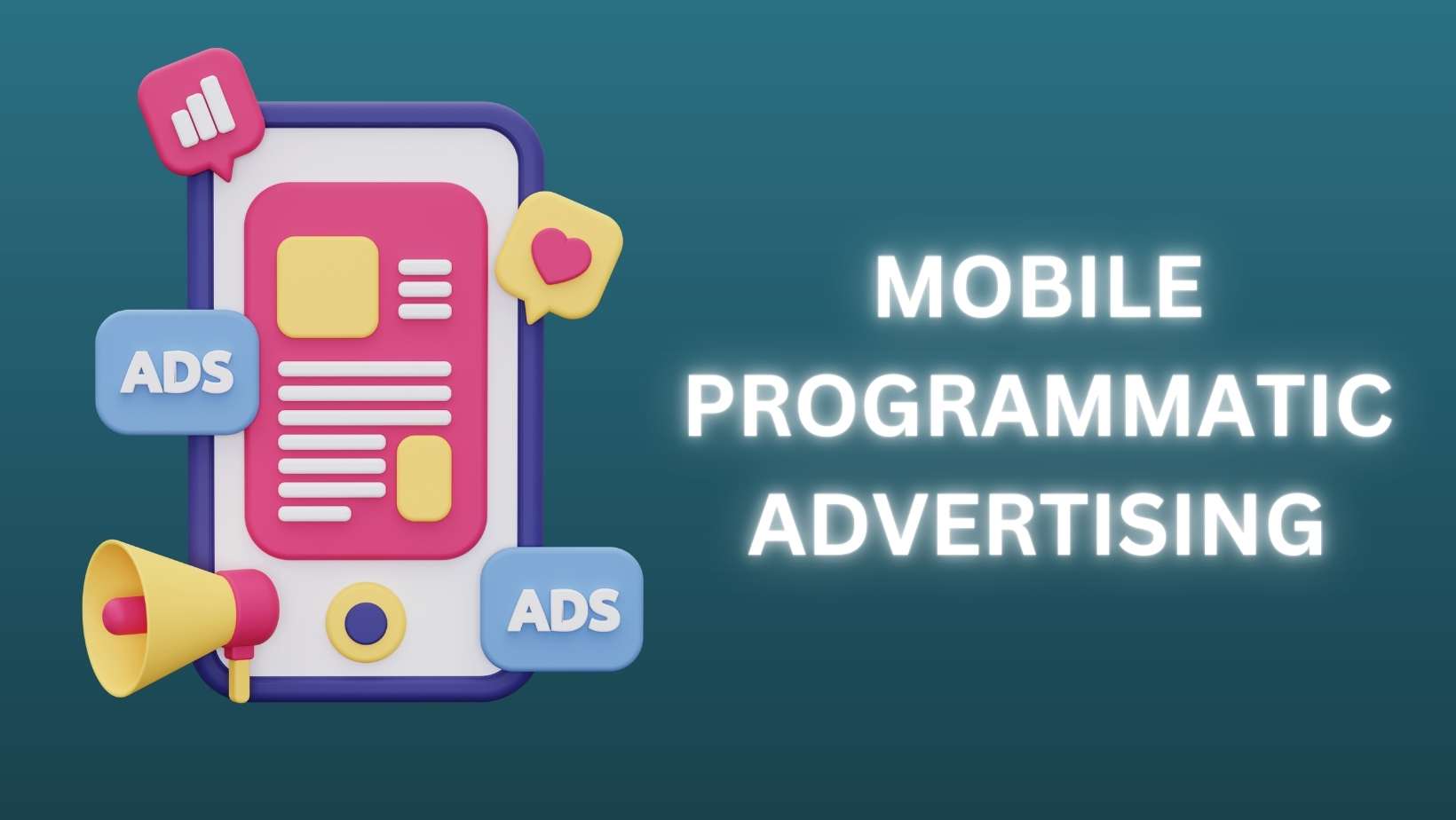 what is mobile programmatic advertising and how to do it