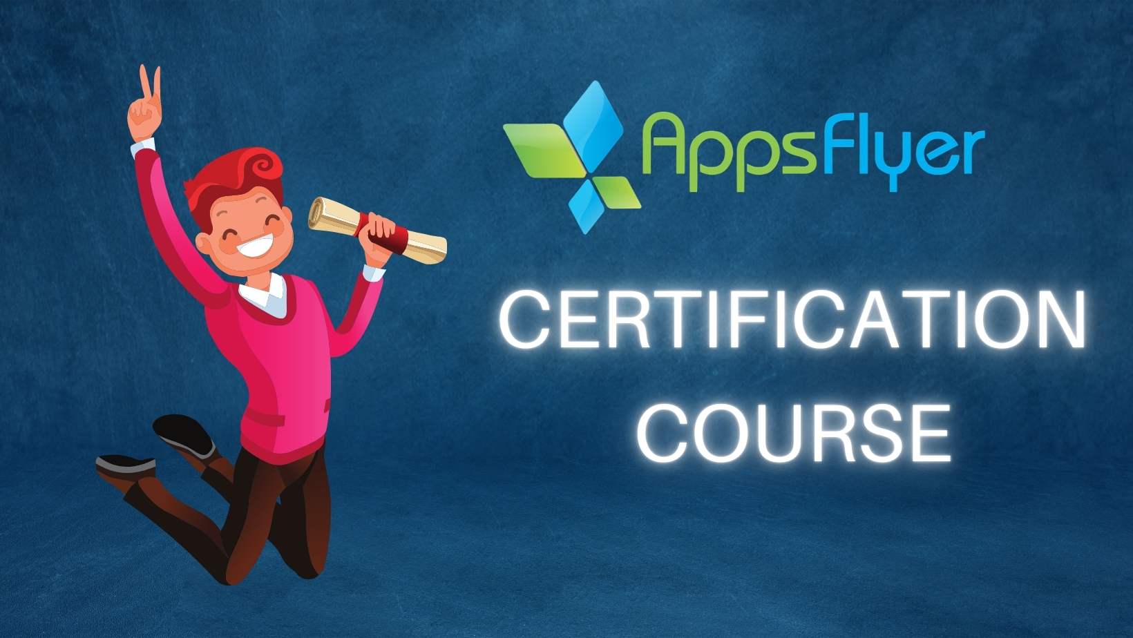 appsflyer CERTIFICATION COURSE-min